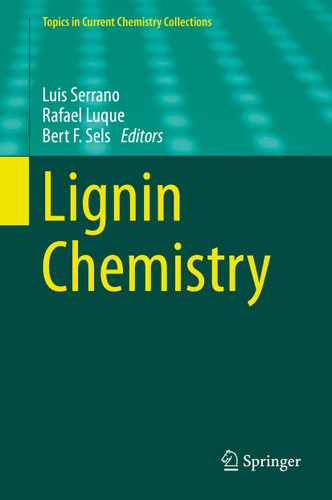 Lignin Chemistry (Topics in Current Chemistry Collections) book cover by 