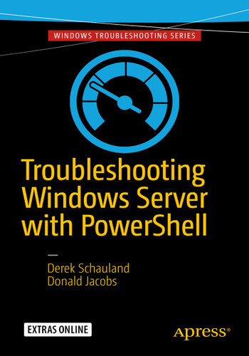 Troubleshooting Windows Server with PowerShell book cover by Derek Schauland, Donald Jacobs