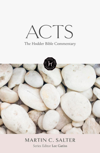 The Hodder Bible Commentary: Acts book cover by Martin Salter