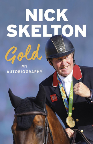 Gold: My Autobiography book cover by Nick Skelton