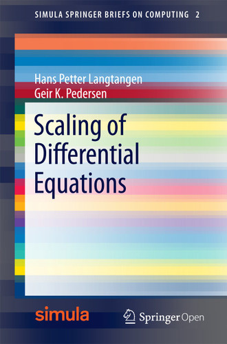 Scaling of Differential Equations (Simula SpringerBriefs on Computing #2) book cover by Hans Petter Langtangen, Geir K. Pedersen