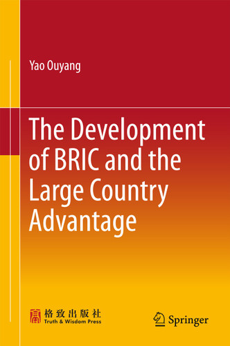 The Development of BRIC and the Large Country Advantage book cover by Yao Ouyang