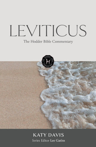 The Hodder Bible Commentary: Leviticus book cover by Katherine Davis