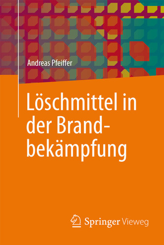 Löschmittel in der Brandbekämpfung book cover by Andreas Pfeiffer