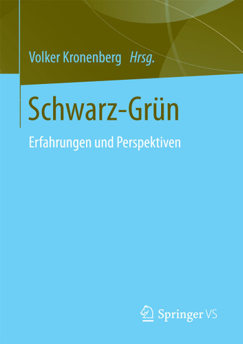 Schwarz-Grün: Erfahrungen und Perspektiven book cover by 