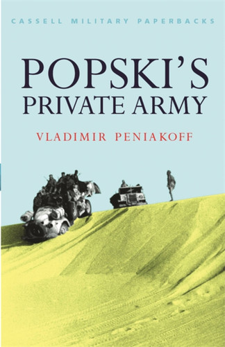 Popski's Private Army (CASSELL MILITARY PAPERBACKS) book cover by Vladimir Peniakoff