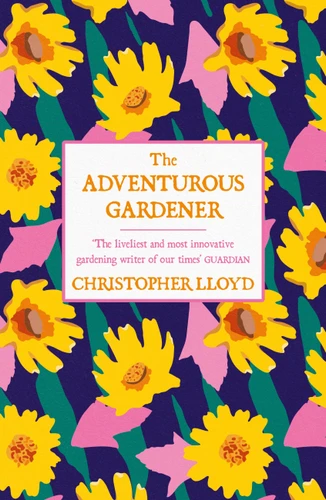 The Adventurous Gardener book cover by Christopher Lloyd