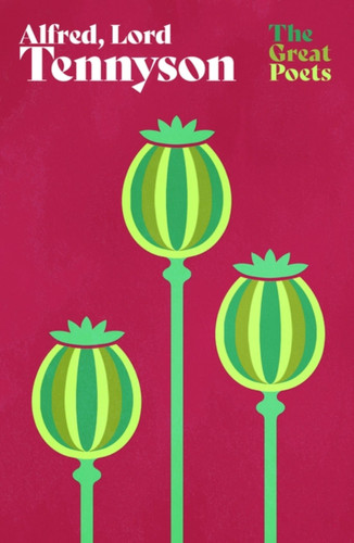 Alfred, Lord Tennyson (EVERYMAN POETRY) book cover by Lord Alfred Tennyson