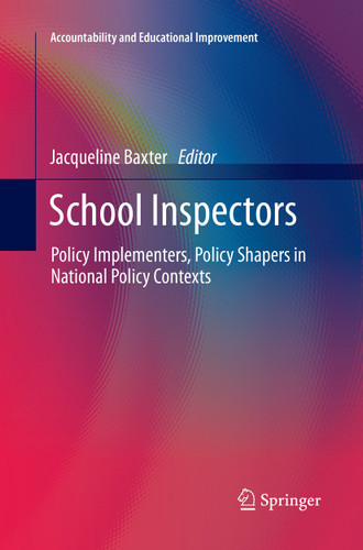 School Inspectors: Policy Implementers, Policy Shapers in National Policy Contexts (Accountability and Educational Improvement) book cover by 