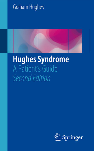Hughes Syndrome: A Patient’s Guide book cover by Graham Hughes