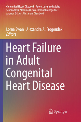 Heart Failure in Adult Congenital Heart Disease (Congenital Heart Disease in Adolescents and Adults) book cover by 