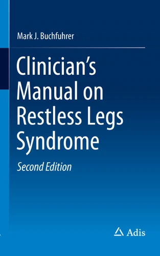 Clinician's Manual on Restless Legs Syndrome book cover by Mark J. Buchfuhrer