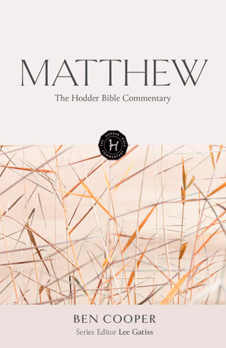 The Hodder Bible Commentary: Matthew book cover by 