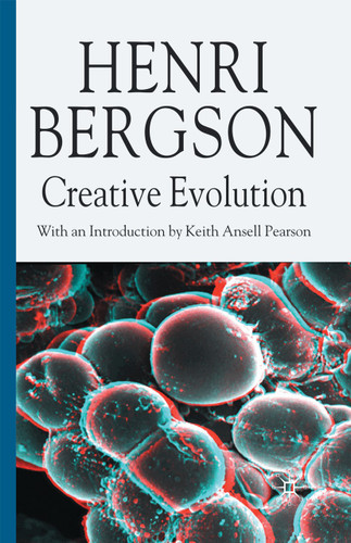 Creative Evolution (Henri Bergson Centennial Series) book cover by H. Bergson