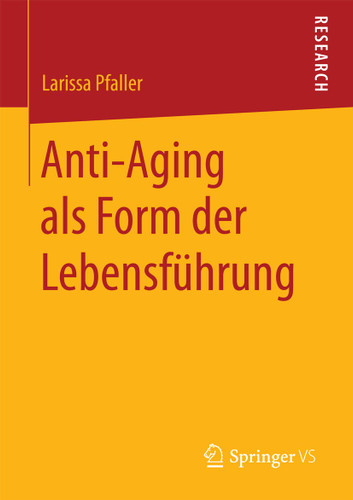 Anti-Aging als Form der Lebensführung book cover by Larissa Pfaller