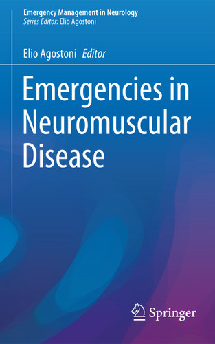 Emergencies in Neuromuscular Disease (Emergency Management in Neurology) book cover by 