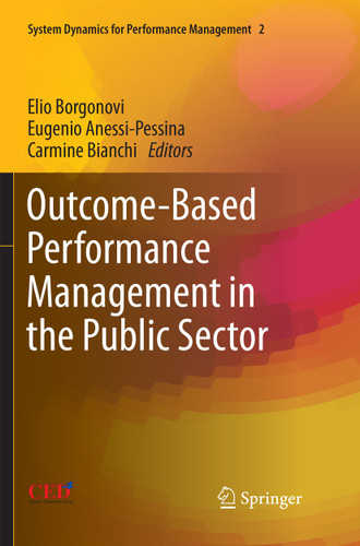Outcome-Based Performance Management in the Public Sector (System Dynamics for Performance Management & Governance #2) book cover by 