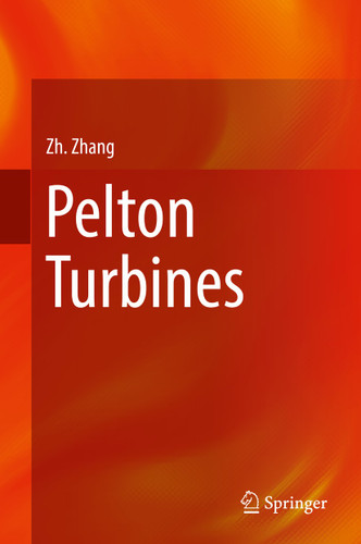 Pelton Turbines book cover by Zhengji Zhang