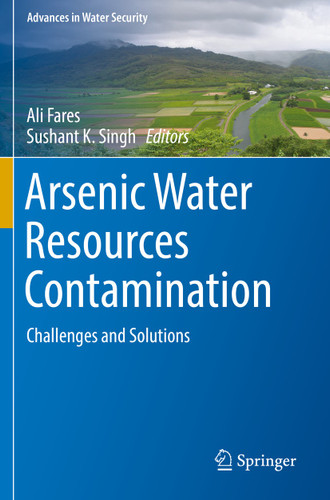 Arsenic Water Resources Contamination: Challenges and Solutions (Advances in Water Security) book cover by 