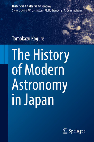 The History of Modern Astronomy in Japan (Historical & Cultural Astronomy) book cover by Tomokazu Kogure