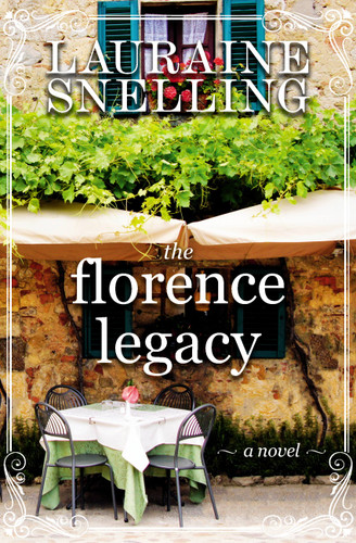 The Florence Legacy: A Novel book cover by Lauraine Snelling