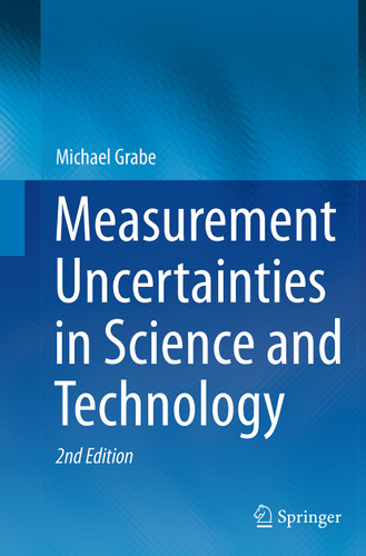 Measurement Uncertainties in Science and Technology book cover by Michael Grabe