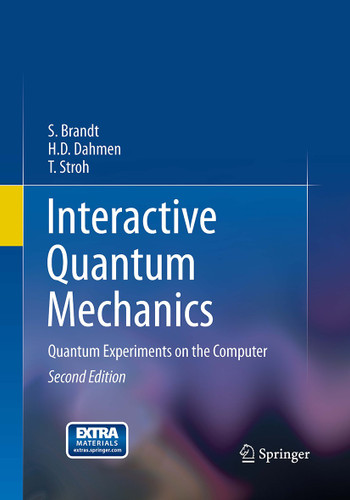 Interactive Quantum Mechanics: Quantum Experiments on the Computer book cover by Siegmund Brandt, Hans Dieter Dahmen, T. Stroh