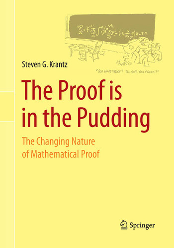 The Proof is in the Pudding: The Changing Nature of Mathematical Proof book cover by Steven G. Krantz