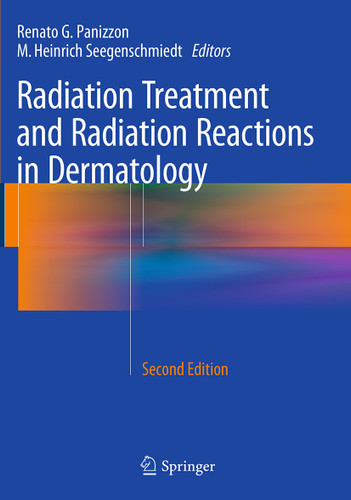 Radiation Treatment and Radiation Reactions in Dermatology book cover by 