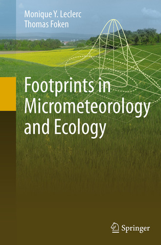 Footprints in Micrometeorology and Ecology book cover by Monique Y. Leclerc, Thomas Foken