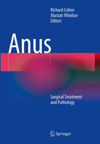 Anus: Surgical Treatment and Pathology book cover by 