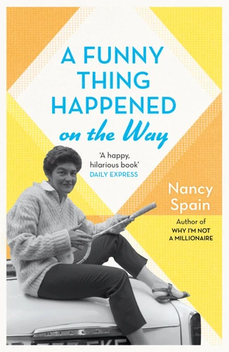 A Funny Thing Happened On The Way book cover by Nancy Spain