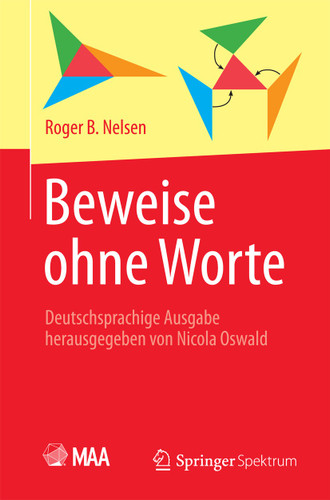 Beweise ohne Worte: Deutschsprachige Ausgabe herausgegeben von Nicola Oswald book cover by Roger B. Nelsen