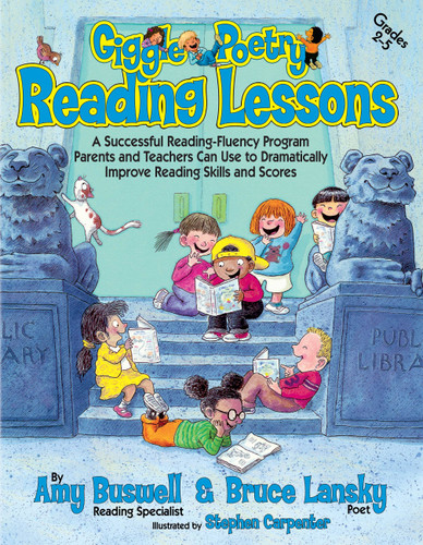 Giggle Poetry Reading Lessons: A Successful Reading-Fluency Program Parents and Teachers Can Use to Dramatically Improve Reading Skills and Scores book cover by Bruce Lansky, Amy Buswell