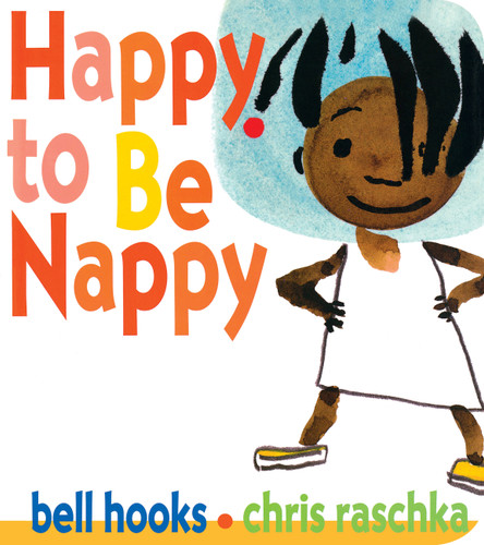 Happy to Be Nappy book cover by Bell Hooks