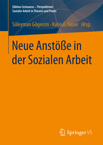 Neue Anstöße in der Sozialen Arbeit (Edition Centaurus - Perspektiven Sozialer Arbeit in Theorie und Praxis) book cover by 