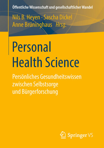 Personal Health Science: Persönliches Gesundheitswissen zwischen Selbstsorge und Bürgerforschung (Öffentliche Wissenschaft und gesellschaftlicher Wandel) book cover by 