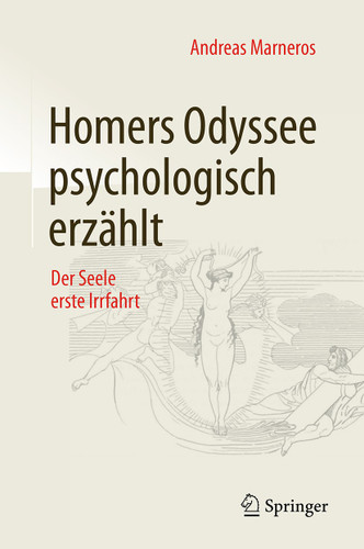 Homers Odyssee psychologisch erzählt: Der Seele erste Irrfahrt book cover by Andreas Marneros