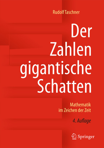 Der Zahlen gigantische Schatten: Mathematik im Zeichen der Zeit book cover by Rudolf Taschner