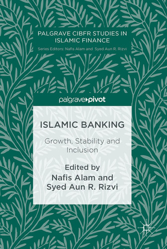 Islamic Banking: Growth, Stability and Inclusion (Palgrave CIBFR Studies in Islamic Finance) book cover by 