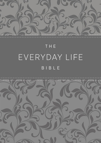 The Everyday Life Bible: Gray LeatherLuxe®: The Power of God's Word for Everyday Living book cover by Joyce Meyer