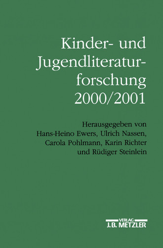 Kinder- und Jugendliteraturforschung 2000/2001: Mit einer Gesamtbibliographie der Veröffentlichungen des Jahres 2000 book cover by Carola Pohlmann, Verena Rutschmann, Ernst Seibert, Jack Zipes