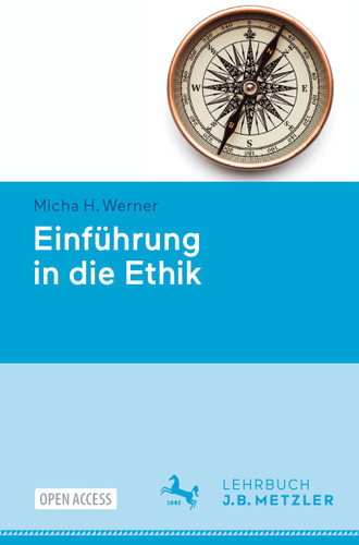 Einführung in die Ethik book cover by Micha H. Werner