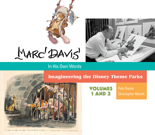 Marc Davis in His Own Words: Imagineering the Disney Theme Parks book cover by Christopher Merritt, Pete Docter