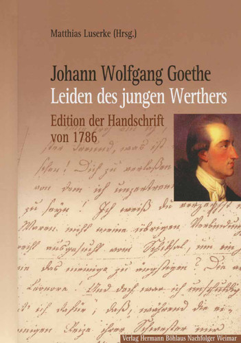 Johann Wolfgang Goethe: Leiden des jungen Werthers: Edition der Handschrift von 1786 book cover by 