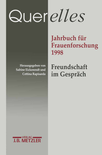 Querelles. Jahrbuch für Frauenforschung 1998: Band 3: Freundschaft und Gespräch book cover by 