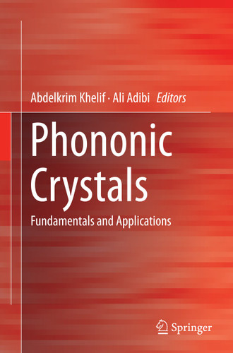 Phononic Crystals: Fundamentals and Applications book cover by 