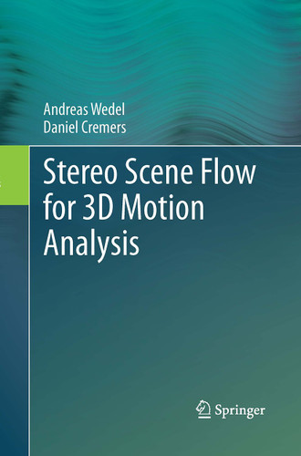 Stereo Scene Flow for 3D Motion Analysis book cover by Andreas Wedel, Daniel Cremers