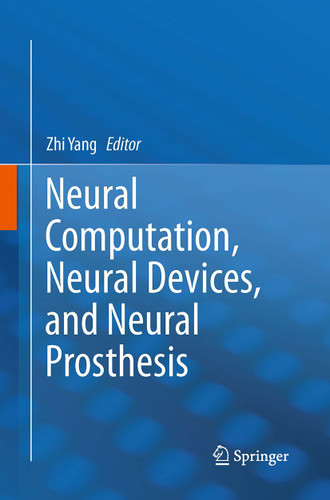Neural Computation, Neural Devices, and Neural Prosthesis book cover by 