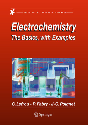 Electrochemistry: The Basics, With Examples book cover by Christine Lefrou, Pierre Fabry, Jean-Claude Poignet